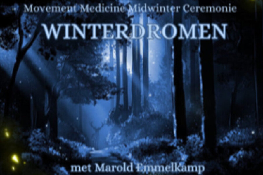Winterdromen: movement medicine midwinter ceremonie, cursus Oost West Centrum